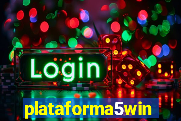 plataforma5win