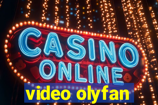 video olyfan