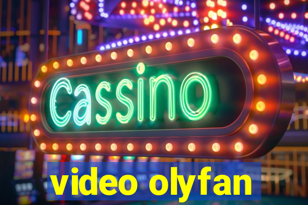 video olyfan