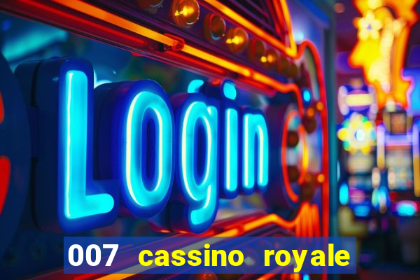 007 cassino royale download dublado 4shared