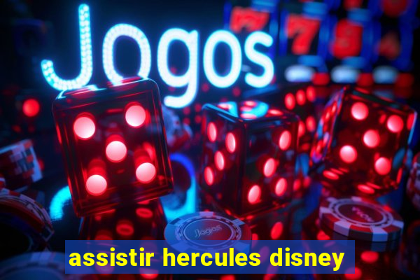 assistir hercules disney