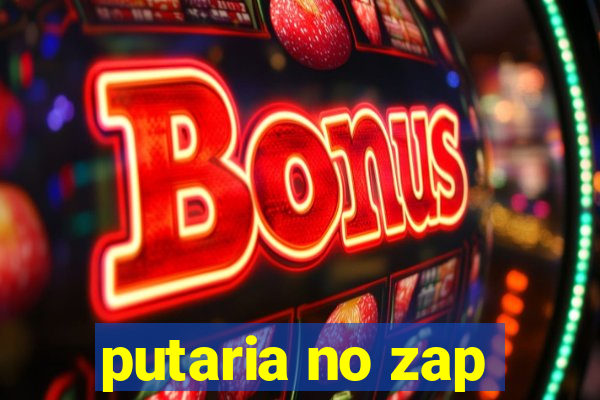 putaria no zap