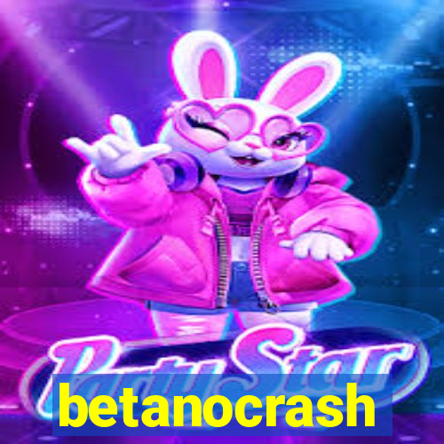 betanocrash