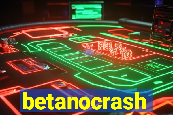 betanocrash