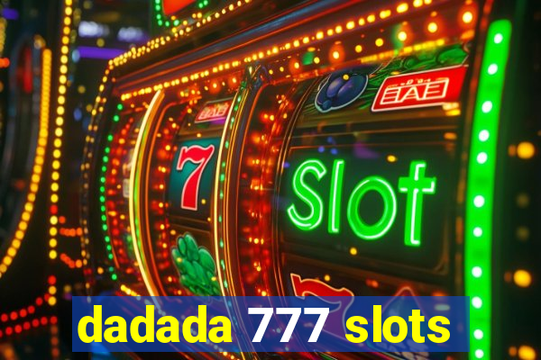 dadada 777 slots