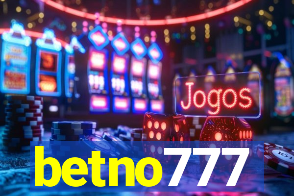 betno777