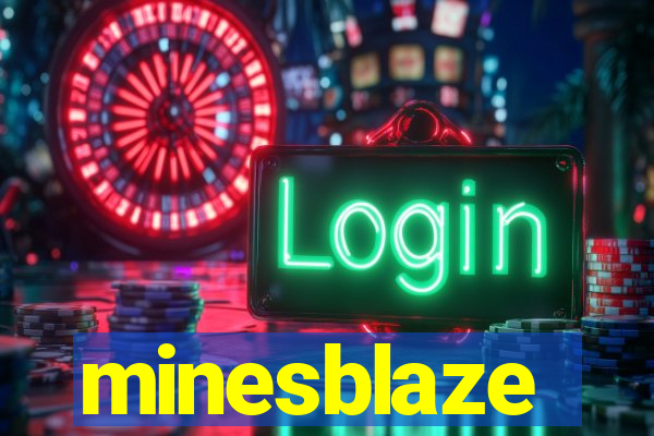 minesblaze