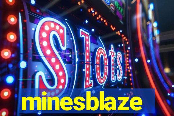 minesblaze