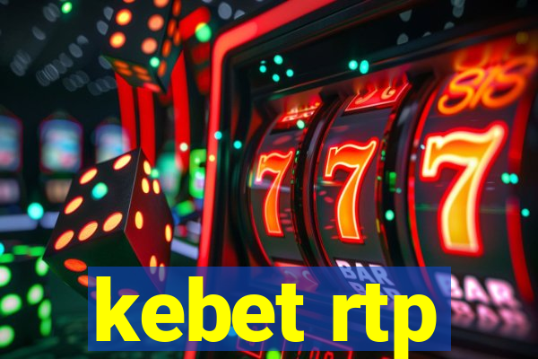 kebet rtp