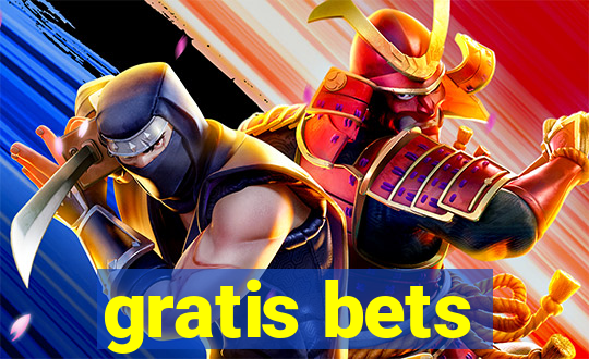 gratis bets