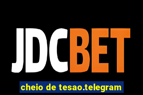 cheio de tesao.telegram