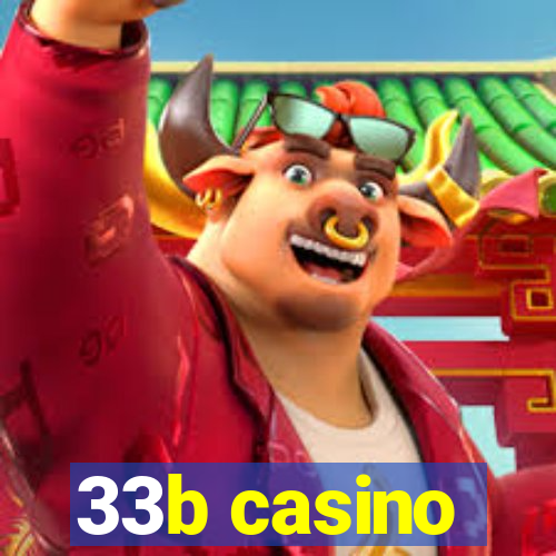 33b casino