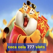 coca cola 777 slots