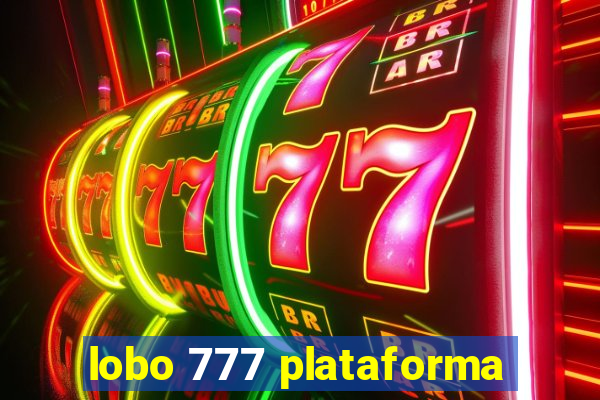 lobo 777 plataforma