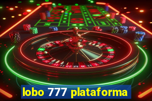 lobo 777 plataforma