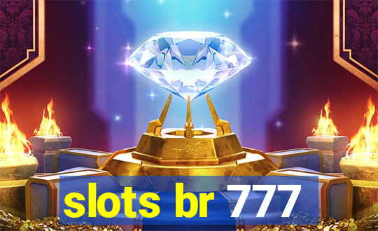 slots br 777