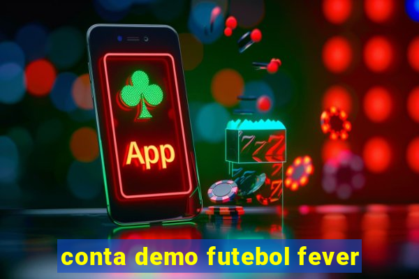 conta demo futebol fever