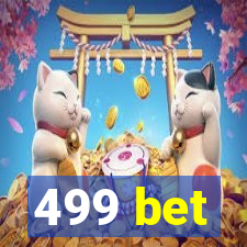 499 bet