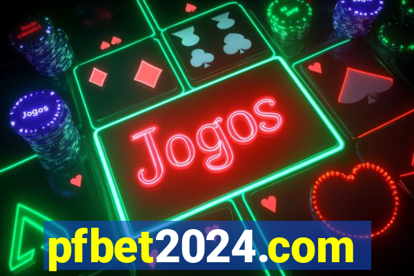 pfbet2024.com