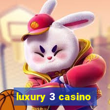 luxury 3 casino