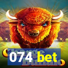 074 bet