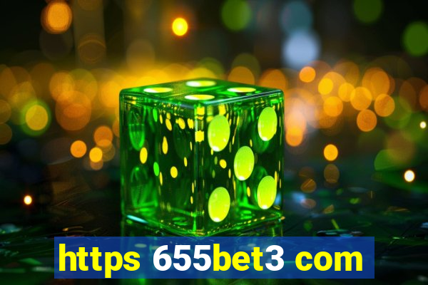 https 655bet3 com