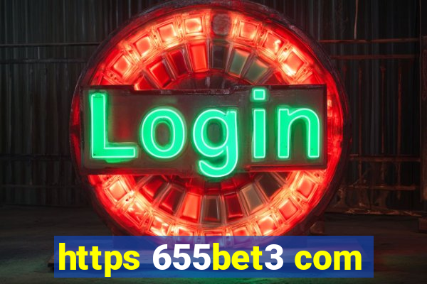 https 655bet3 com