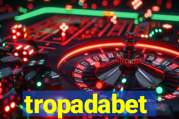 tropadabet