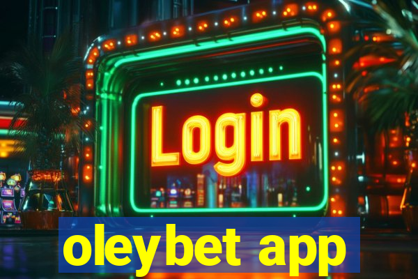 oleybet app