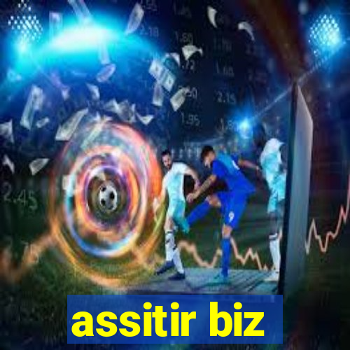 assitir biz