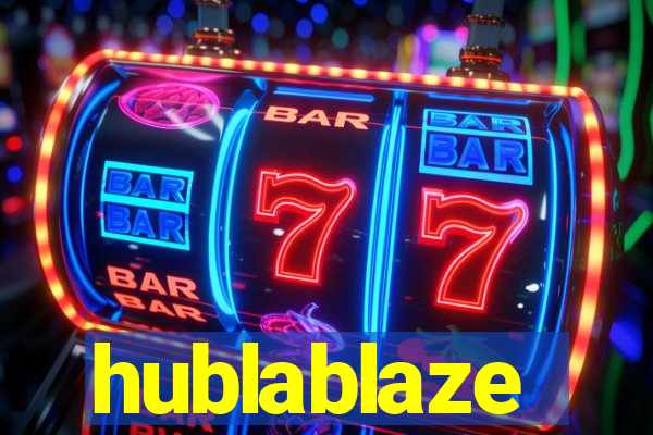 hublablaze