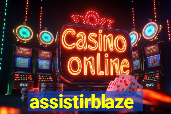 assistirblaze