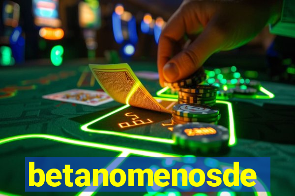 betanomenosde