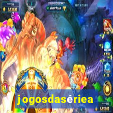 jogosdasériea