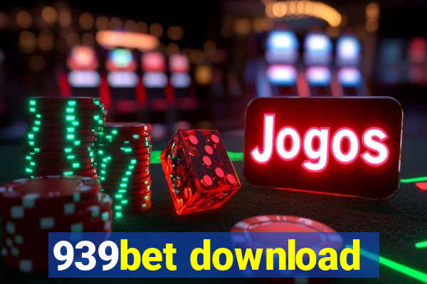 939bet download