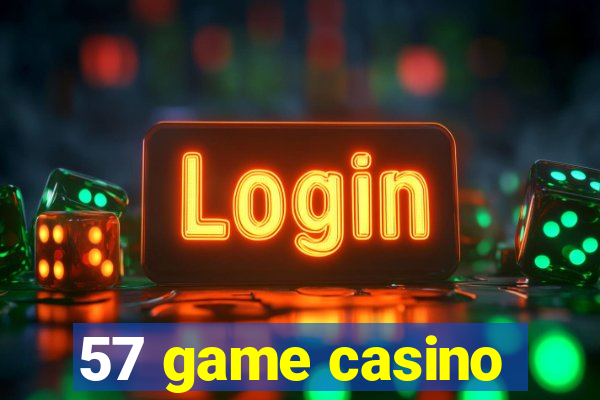 57 game casino