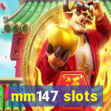 mm147 slots