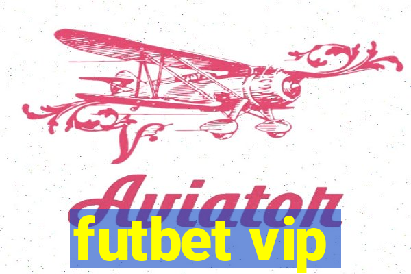 futbet vip