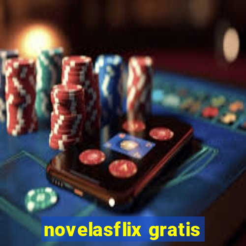 novelasflix gratis