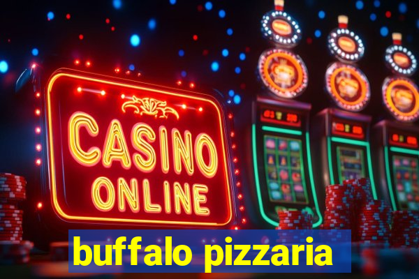 buffalo pizzaria