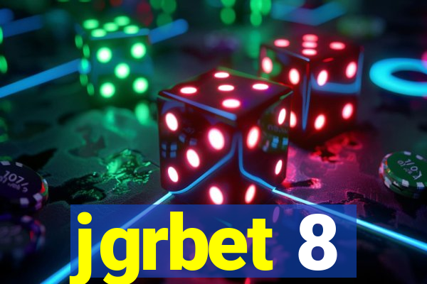 jgrbet 8