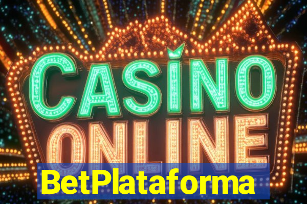 BetPlataforma