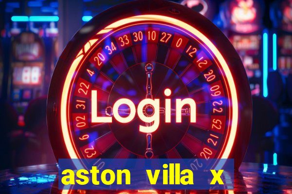 aston villa x liverpool futemax