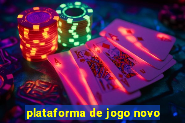 plataforma de jogo novo