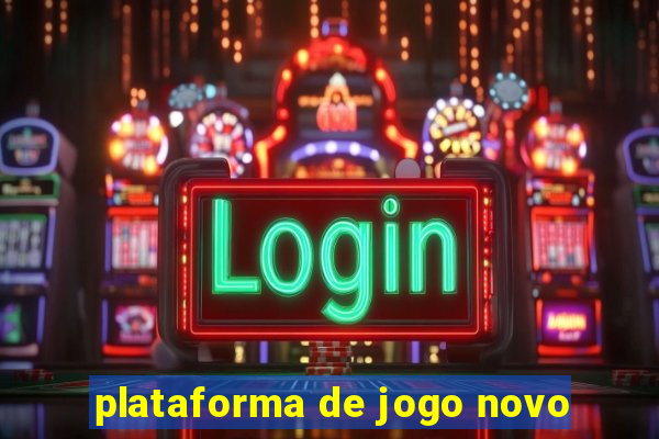 plataforma de jogo novo