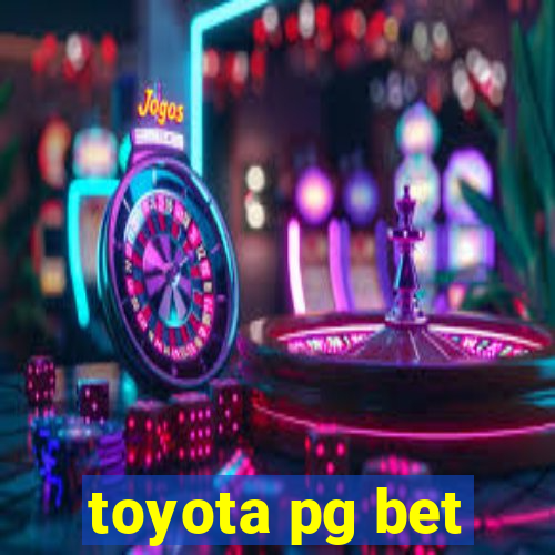 toyota pg bet