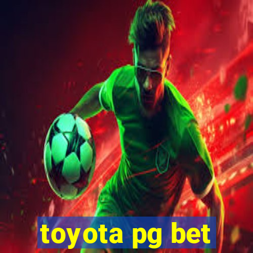 toyota pg bet