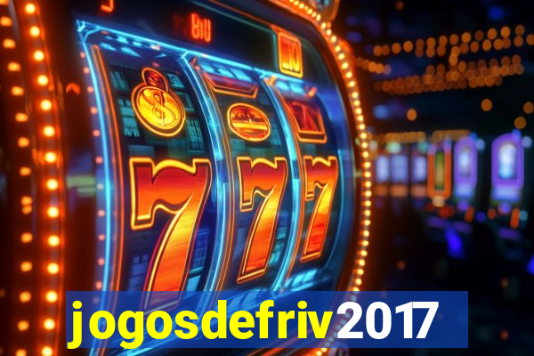 jogosdefriv2017