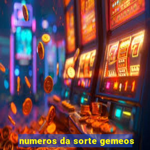 numeros da sorte gemeos