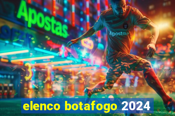 elenco botafogo 2024